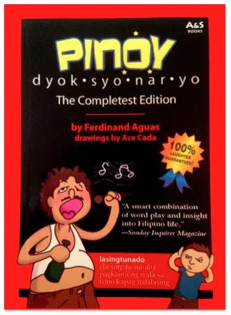 Pinoy Dyoksyonaryo: The Completest Edition